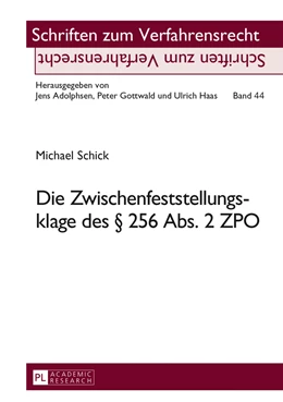 Abbildung von Schick | Die Zwischenfeststellungsklage des § 256 Abs. 2 ZPO | 1. Auflage | 2013 | 44 | beck-shop.de