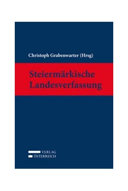 Abbildung von Grabenwarter | Steiermärkische Landesverfassung | 1. Auflage | 2013 | beck-shop.de