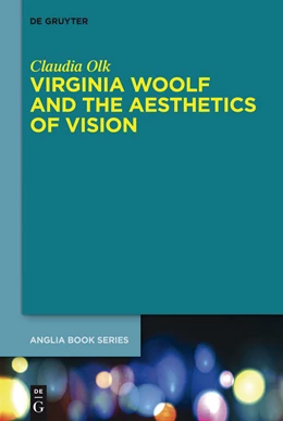 Abbildung von Olk | Virginia Woolf and the Aesthetics of Vision | 1. Auflage | 2014 | beck-shop.de