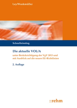 Abbildung von Ley / Wankmüller | Die aktuelle VOL/A | 2. Auflage | 2014 | beck-shop.de