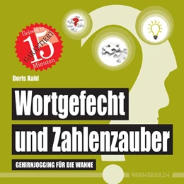 Abbildung von Kahl | Wortgefecht und Zahlenzauber | 1. Auflage | 2013 | beck-shop.de