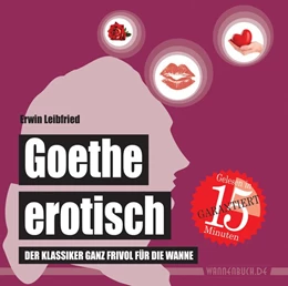 Abbildung von Leibfried | Goethe erotisch | 1. Auflage | 2017 | beck-shop.de