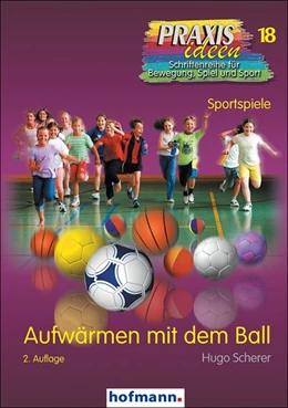 Abbildung von Kröger / Roth | Aufwärmen mit dem Ball | 2. Auflage | 2013 | beck-shop.de