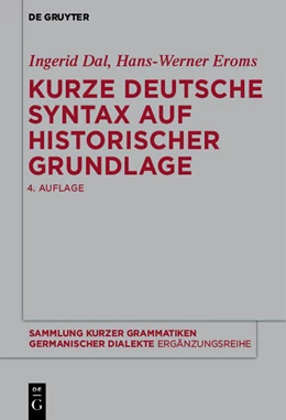 Abbildung von Dal / Eroms | Kurze deutsche Syntax auf historischer Grundlage | 4. Auflage | 2014 | beck-shop.de