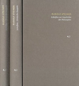 Abbildung von Steiner | Rudolf Steiner: Schriften. Kritische Ausgabe / Band 4,1-2: Schriften zur Geschichte der Philosophie | 1. Auflage | 2020 | beck-shop.de