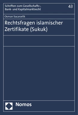 Abbildung von Sacarcelik | Rechtsfragen islamischer Zertifikate (Sukuk) | 1. Auflage | 2013 | 43 | beck-shop.de