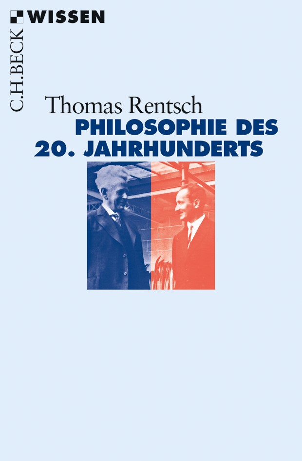 Cover: Rentsch, Thomas, Philosophie des 20. Jahrhunderts