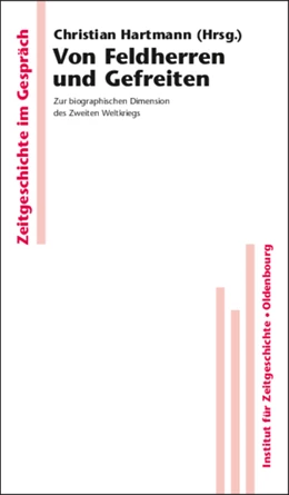 Abbildung von Hartmann | Von Feldherren und Gefreiten | 1. Auflage | 2012 | beck-shop.de