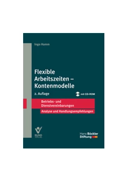 Abbildung von Hamm | Flexible Arbeitszeit - Kontenmodelle | 2. Auflage | 2013 | beck-shop.de