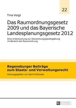 Abbildung von Voigt | Das Raumordnungsgesetz 2009 und das Bayerische Landesplanungsgesetz 2012 | 1. Auflage | 2013 | 22 | beck-shop.de
