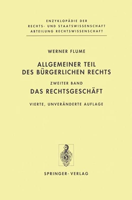 Abbildung von Flume | Allgemeiner Teil des Bürgerlichen Rechts | 4. Auflage | 2012 | beck-shop.de