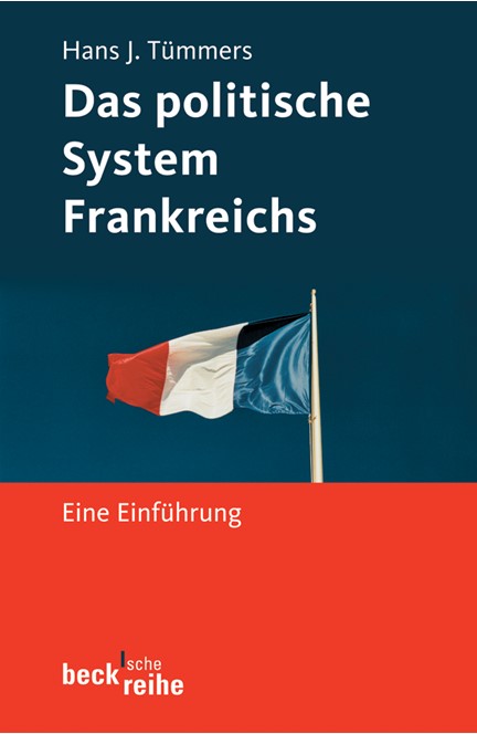 Cover: Hans J. Tümmers, Das politische System Frankreichs