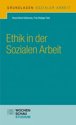 Abbildung von Dallmann | Ethik in der Sozialen Arbeit | 1. Auflage | 2013 | beck-shop.de