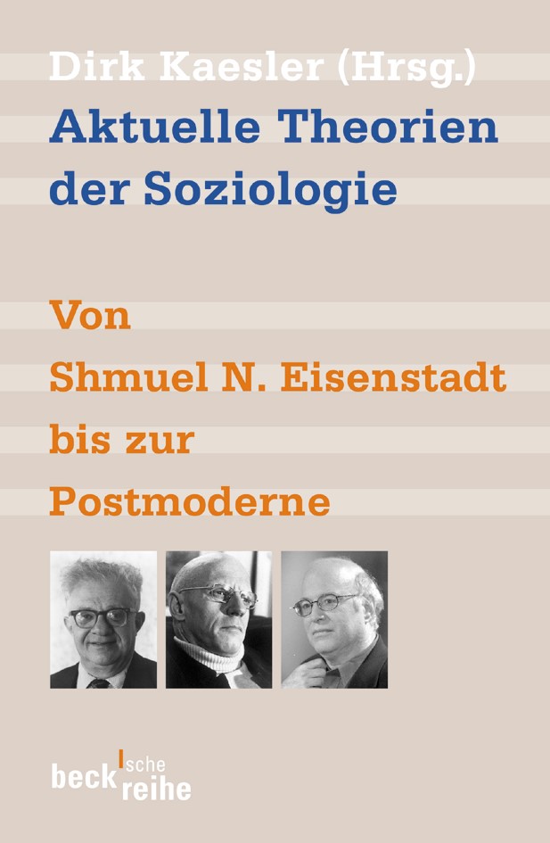 Cover: Kaesler, Dirk, Aktuelle Theorien der Soziologie