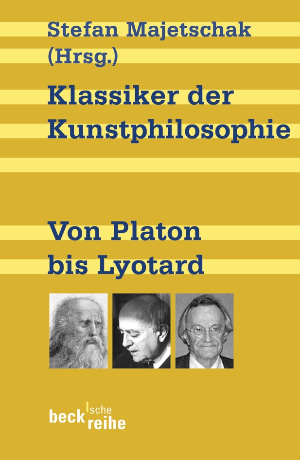 Cover: Majetschak, Stefan, Klassiker der Kunstphilosophie