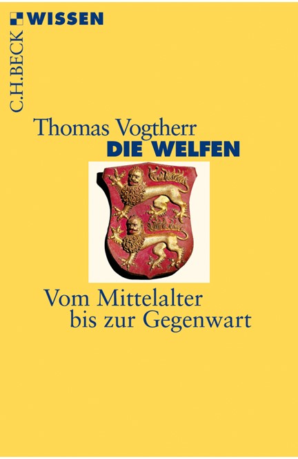Cover: Thomas Vogtherr, Die Welfen