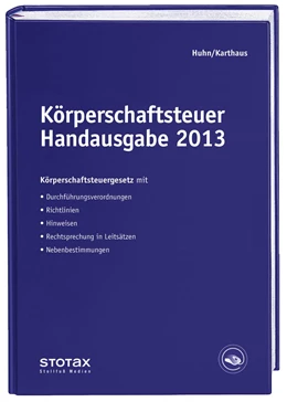 Abbildung von Huhn / Karthaus | Körperschaftsteuer Handausgabe 2013 | 1. Auflage | 2014 | beck-shop.de