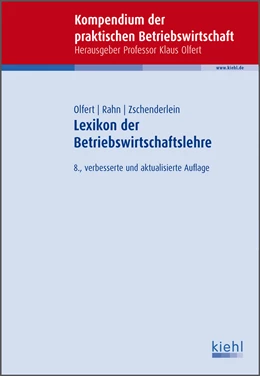 Abbildung von Olfert / Rahn | Lexikon der Betriebswirtschaftslehre | 8. Auflage | 2013 | beck-shop.de