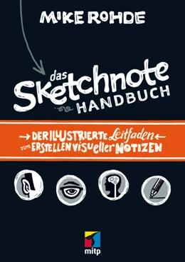 Abbildung von Rohde | Das Sketchnote Handbuch | 1. Auflage | 2014 | beck-shop.de