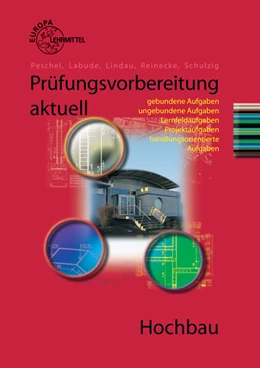 Abbildung von Labude / Lindau | Prüfungsvorbereitung aktuell Hochbau | 1. Auflage | 2013 | beck-shop.de