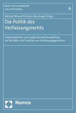 Abbildung von Wrase / Boulanger | Die Politik des Verfassungsrechts | 1. Auflage | 2013 | 6 | beck-shop.de