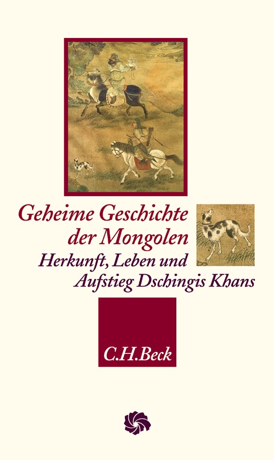 Cover: Taube, Manfred, Geheime Geschichte der Mongolen