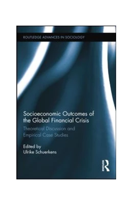 Abbildung von Schuerkens | Socioeconomic Outcomes of the Global Financial Crisis | 1. Auflage | 2014 | beck-shop.de