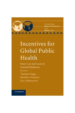 Abbildung von Pogge / Rimmer | Incentives for Global Public Health | 1. Auflage | 2014 | beck-shop.de