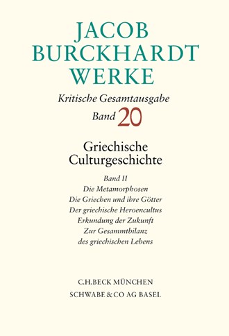 Cover: Jacob Burckhardt, Jacob Burckhardt Werke, Band 20: Griechische Culturgeschichte II