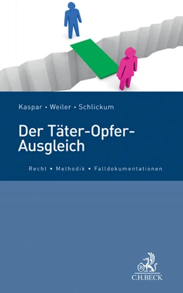 Abbildung von Kaspar / Weiler | Der Täter-Opfer-Ausgleich | 1. Auflage | 2014 | beck-shop.de