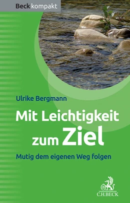 Abbildung von Bergmann | Mit Leichtigkeit zum Ziel | 1. Auflage | 2014 | beck-shop.de