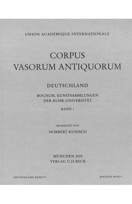 Cover: , Corpus Vasorum Antiquorum Deutschland Bd. 79  Bochum I: Kunstsammlungen der Ruhr-Universität