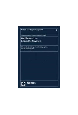 Abbildung von Immenga / Körber (Hrsg.) | Wettbewerb im Gesundheitswesen | 1. Auflage | 2013 | 7 | beck-shop.de