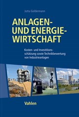 Abbildung von Geldermann | Anlagen- und Energiewirtschaft - Kosten- und Investitionsschätzung sowie Technikbewertung von Industrieanlagen | 2014 | beck-shop.de