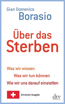 Abbildung von Borasio | Über das Sterben | 1. Auflage | 2014 | beck-shop.de