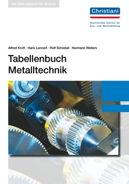 Abbildung von Kruft / Lennert | Tabellenbuch Metalltechnik | 6. Auflage | 2015 | beck-shop.de