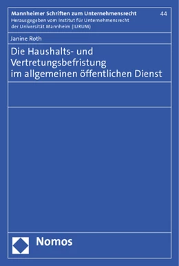 Abbildung von Roth | Die Haushalts- und Vertretungsbefristung im allgemeinen öffentlichen Dienst | 1. Auflage | 2013 | 44 | beck-shop.de