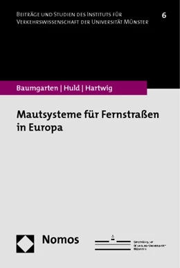 Abbildung von Baumgarten / Huld | Mautsysteme für Fernstraßen in Europa | 1. Auflage | 2013 | 6 | beck-shop.de