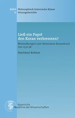 Abbildung von Bobzin, Hartmut | Ließ ein Papst den Koran verbrennen? | 1. Auflage | 2014 | Heft 2013/2 | beck-shop.de
