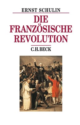 Cover: Schulin, Ernst, Die Französische Revolution