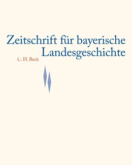 Abbildung von Zeitschrift für bayerische Landesgeschichte Band 77 Heft 1/2014 | 1. Auflage | 2015 | beck-shop.de