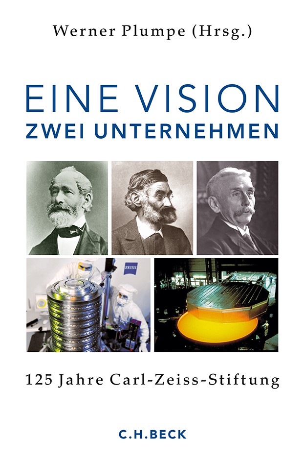 Cover: Plumpe, Werner, Eine Vision - zwei Unternehmen