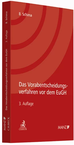 Abbildung von Schima | Das Vorabentscheidungsverfahren vor dem EuGH | 3. Auflage | 2015 | beck-shop.de