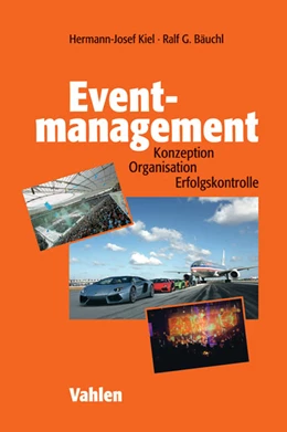 Abbildung von Kiel / Bäuchl | Eventmanagement | 1. Auflage | 2014 | beck-shop.de