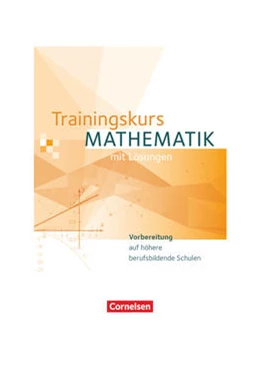 Abbildung von Hinze / Kordel | Trainingskurs Mathematik - Vorbereitung auf höhere berufsbildende Schulen - Ausgabe 2014 | 1. Auflage | 2014 | beck-shop.de