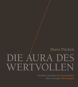 Abbildung von Pricken | Die Aura des Wertvollen | 1. Auflage | 2014 | beck-shop.de