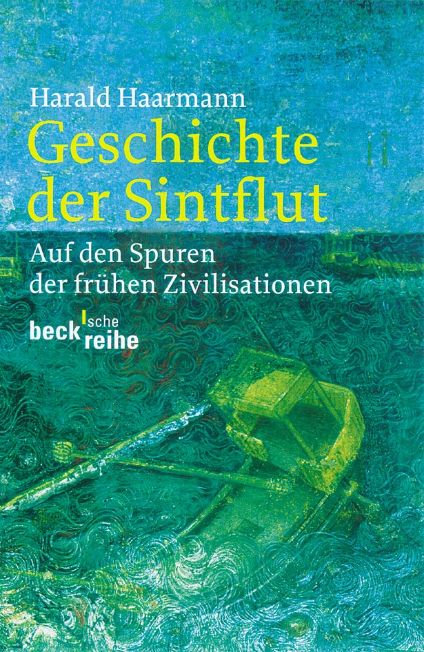 Cover: Haarmann, Harald, Geschichte der Sintflut
