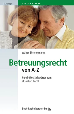 Abbildung von Zimmermann | Betreuungsrecht von A-Z | 5. Auflage | 2014 | 50757 | beck-shop.de