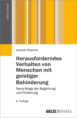 Abbildung von Heijkoop | Herausforderndes Verhalten von Menschen mit geistiger Behinderung | 6. Auflage | 2014 | beck-shop.de
