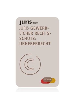 Abbildung von juris Gewerblicher Rechtsschutz / Urheberrecht | 1. Auflage | | beck-shop.de